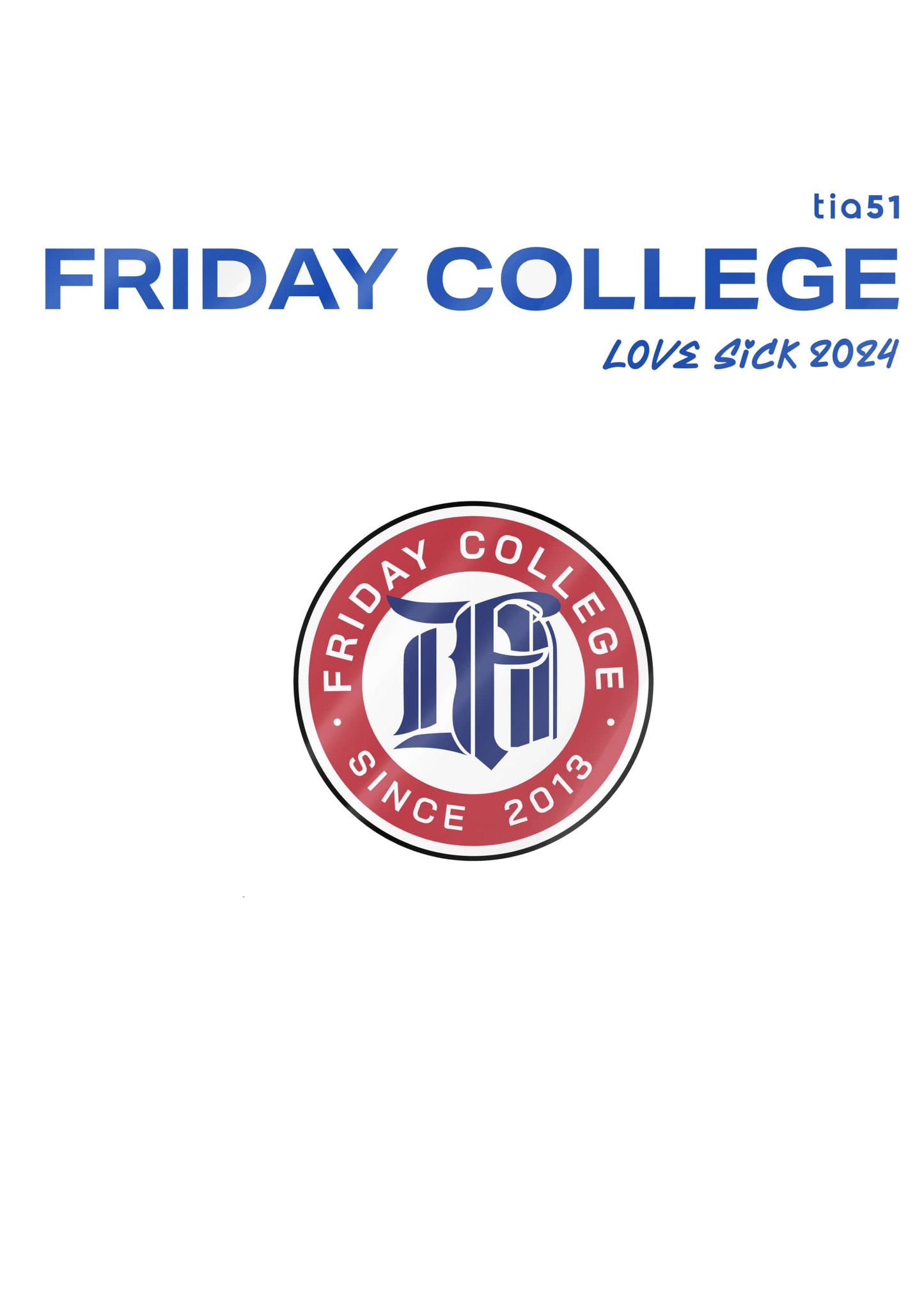 Love Sick 2024 | Friday College